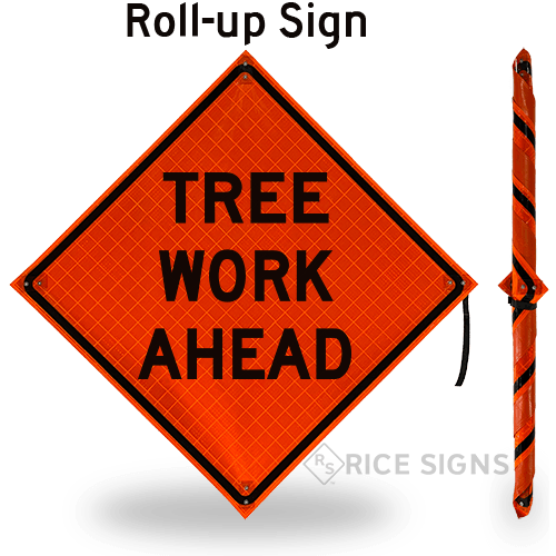Tree Work Ahead Roll-Up Signs