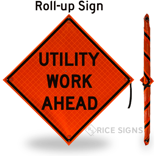 Utility Work Ahead Roll-Up Signs