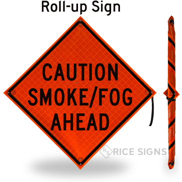 Caution Smoke Fog Ahead Roll-Up Signs
