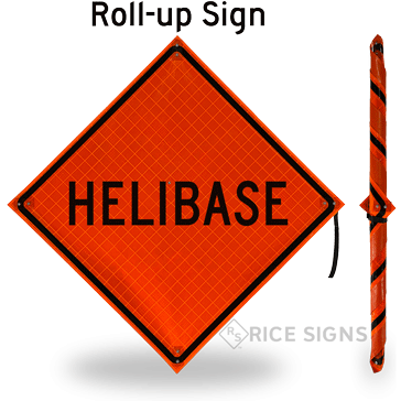 Helibase Roll-Up Signs