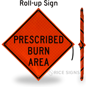 Prescribed Burn Area Roll-Up Signs