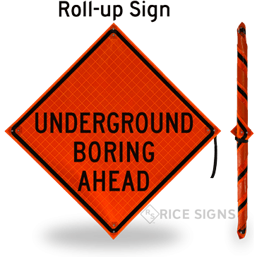 Underground Boring Ahead Roll-Up Signs