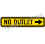 No Outlet With Arrow Signs