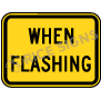 When Flashing Signs