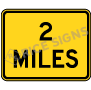 2 Miles Signs