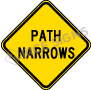 Path Narrows Signs