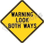 Warning Look Both Ways Sign