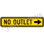 No Outlet With Arrow Sign