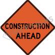 Construction Ahead Sign