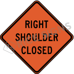 Right Shoulder Closed Sign
