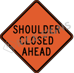 Shoulder Closed Ahead Sign