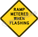 Ramp Metered When Flashing Sign