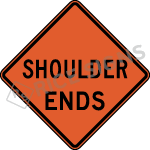 Shoulder Ends Sign