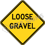 Loose Gravel Sign